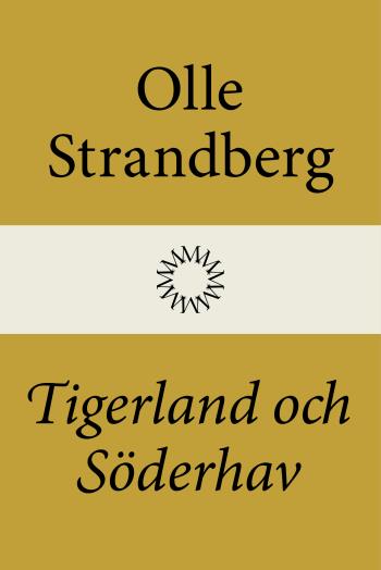 Tigerland Och Söderhav
