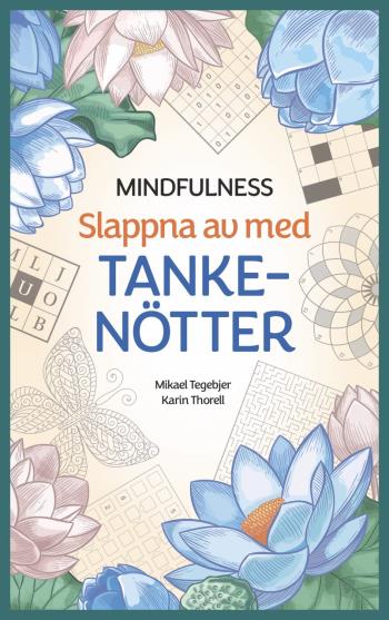 Mindfulness- Slappna Av Med Tankenötter
