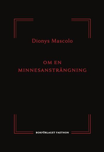 Om En Minnesansträngning - Efter Ett Brev Från Robert Antelme