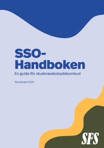 Sso-handboken - En Guide För Studerandeskyddsombud