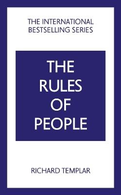 The Rules Of People- A Personal Code For Getting The Best From Everyone