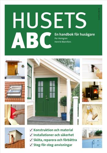 Husets Abc (rev Utgåva) - En Handbok För Husägare