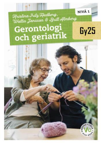 Gerontologi Och Geriatrik Nivå 1