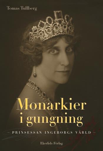 Monarkier I Gungning- Prinsessan Ingeborgs Värld
