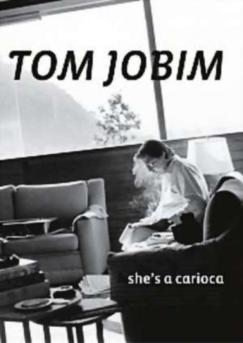 Tom Jobim - Part 3 - Shes