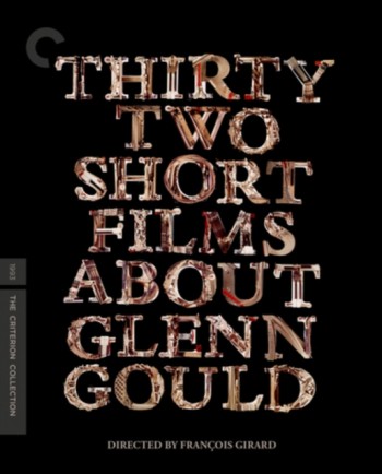 Thirty Two Short Films About Glenn Gould