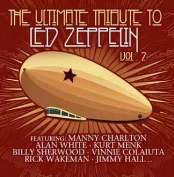 Ultimate Tribute To Led Zeppelin Vol 2