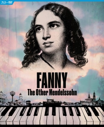 Fanny Mendelssohn: The Other Mendelssohn