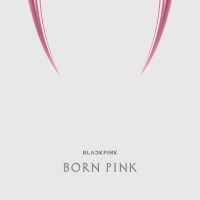 Born Pink (Digipak A)