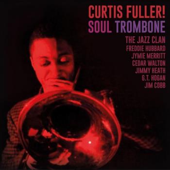 Soul Trombone And The Jazz Cla...