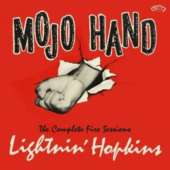 Mojo Hand/Complete Fire