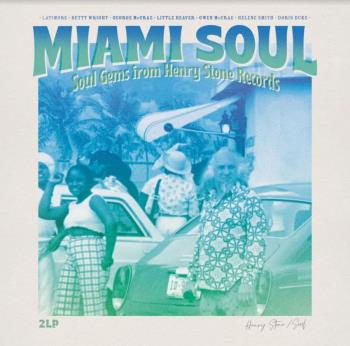 Miami Soul / Soul Gems From Henry Stone Records