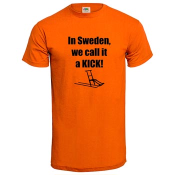 In Sweden We call it a kick! -XL(T-shirt/Orange)